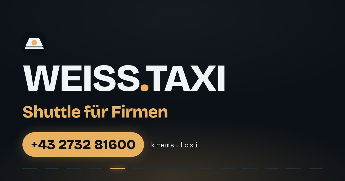 Shuttle für Firmen — WEISS.TAXI, Taxi in Krems an der Donau und der Wachau, Telefon +43 2732 81600
