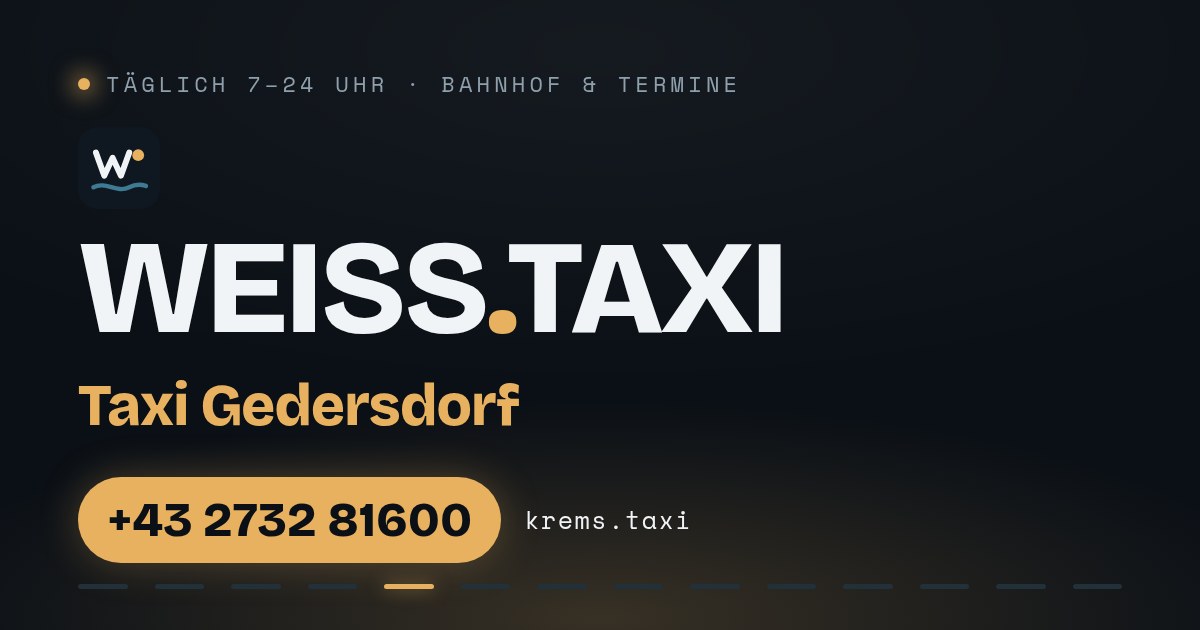 Taxi Gedersdorf — WEISS.TAXI, taxi in Krems an der Donau and the Wachau valley, Austria, daily 7:00–24:00, phone +43 2732 81600